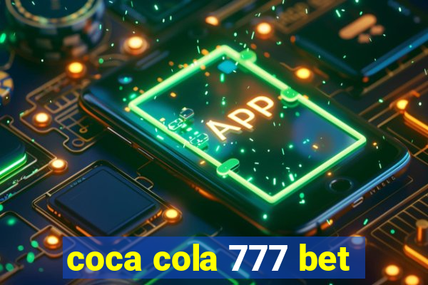 coca cola 777 bet